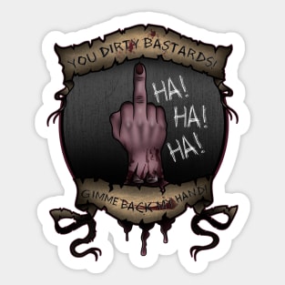 EVIL DEAD - Gimme Back My Hand! Sticker